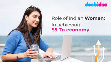 Role of Indian Women: In achieving $5 Tn economy